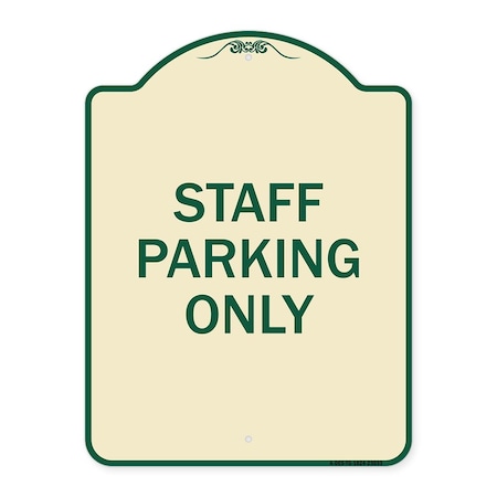 Signmission Reserved Parking Staff Parking Heavy-Gauge Aluminum Architectural Sign, 24" x 18", TG-1824-23033 A-DES-TG-1824-23033